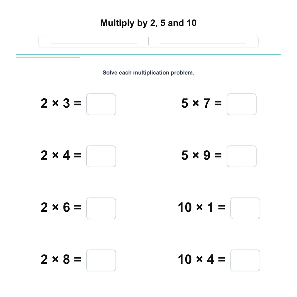 Multiply by 2, 5 and 10